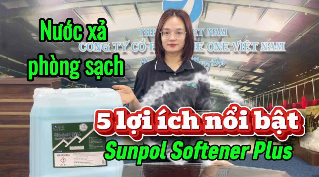 SUNPOL SOFTENER PLUS | 5 Lợi Ích Nước xả vải chống tĩnh điện cho giặt là công nghiệp